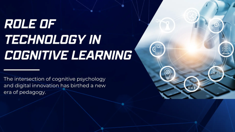 Role of Technology in Cognitive Learning
